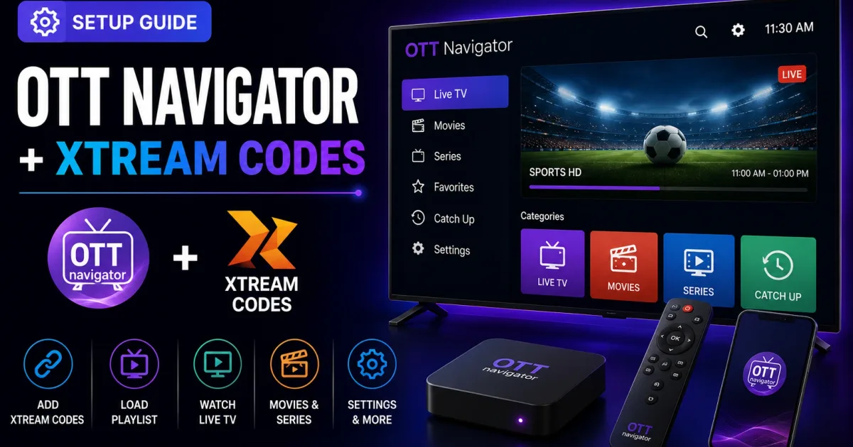 Best Xtream Codes Player Apps for IPTV (2026)